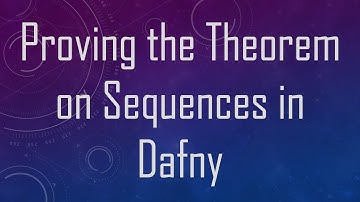 Proving the Theorem on Sequences in Dafny