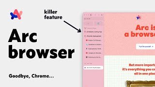 why i’ve switched to arc (goodbye chrome, firefox, safari…)