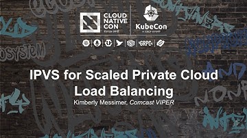 IPVS for Scaled Private Cloud Load Balancing [I] - Kimberly Messimer, Comcast VIPER