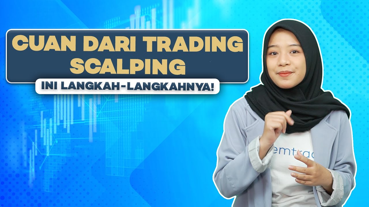 Strategi Trading Scalping Saham, Apa Artinya dan Bagaimana Strateginya
