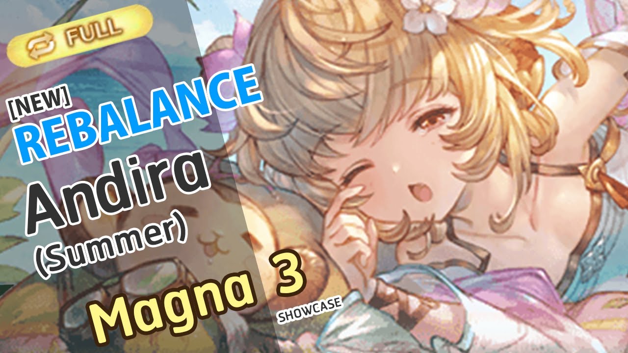 GBF] Andira (Summer) Rebalance Test FA x M3 Raid 水着アンチラの