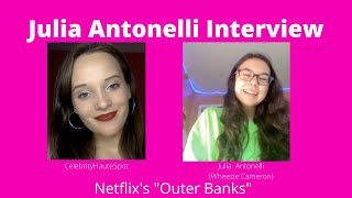 Julia Antonelli Talks Playing Wheezie Cameron on Netflix's Outer Banks with CelebrityHauteSpot