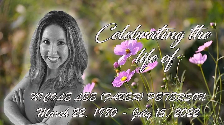 Celebration of life for Nicole Lee (Faber) Peterso...