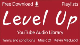 Level Up | YouTube Audio Library