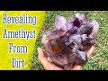 Spectacular Amethyst Crystals being found & cleaned up!