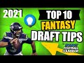 Top 10 Fantasy Football Draft Tips 2021