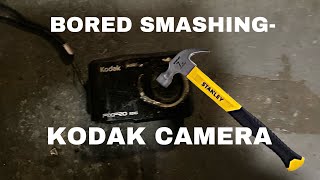 BORED SMASHING - Kodak Camera