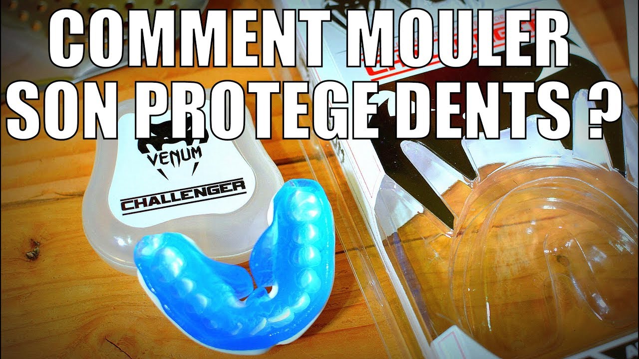 COMMENT MOULER SON PROTEGE DENTS VENUM ? 