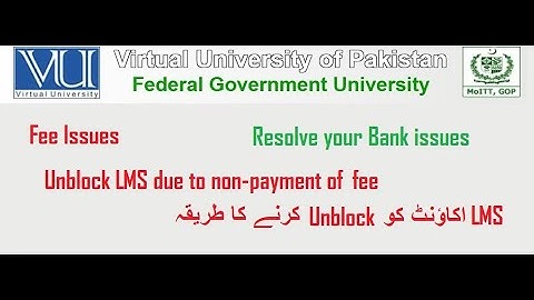 Unblock VULMS Account , blocked due to non-payment | Other Fee issues