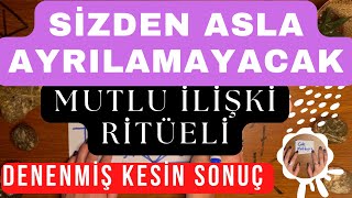 Si̇zden Asla Ayrilmasin Mutlu İli̇şki̇ Ri̇tüeli̇ Hep Mutlu Olun Ri̇tüeller