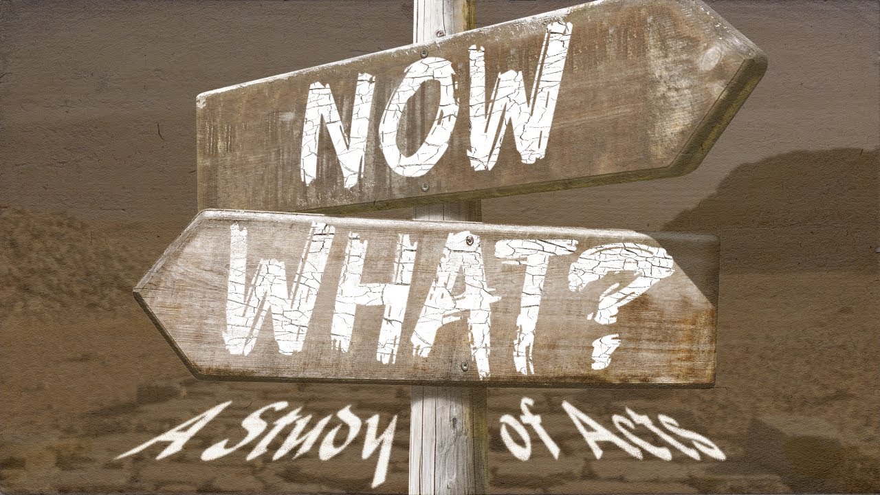 [11am] Now What? - Overview of Galatians
