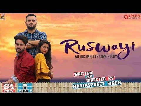 |Ruswayi - An Incomplete Love Story|Latest Punjabi Song 2018|MK/BID|Airtech Music Store|