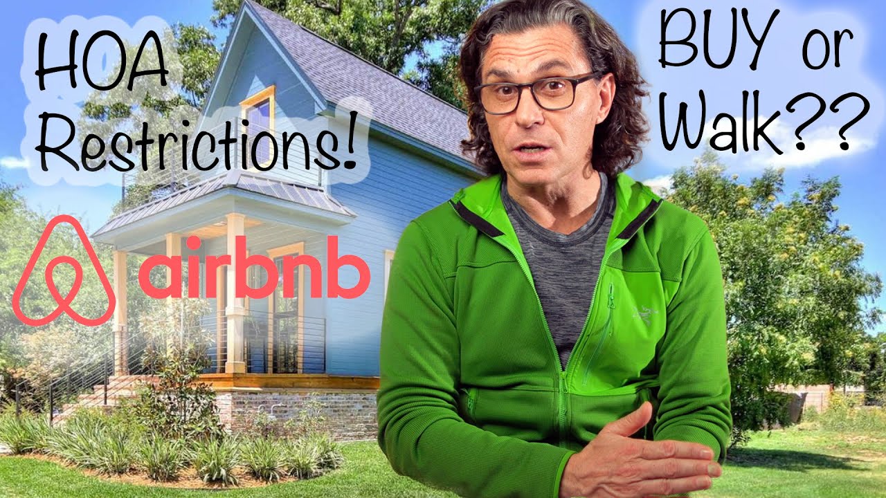 HOA Airbnb Restrictions! 3 Scenarios When to Buy and When to Walk Away
