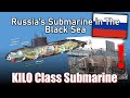 Kilo Class Submarine: What You Need To Know