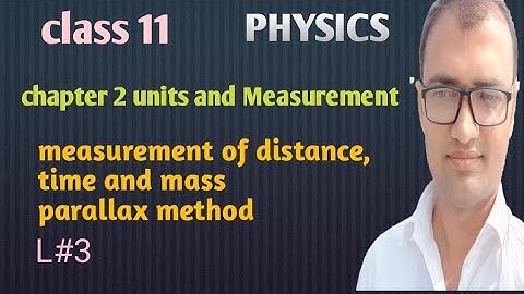 physics/ class11 /chapter 2 parallax method