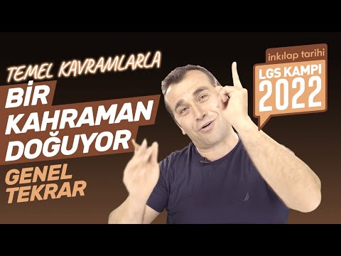 8. Sınıf İnkılap Tarihi 1. Ünite Full Tekrar: Bir Kahraman Doğuyor Özet ve Kavramlar: LGS 2023 Kampı