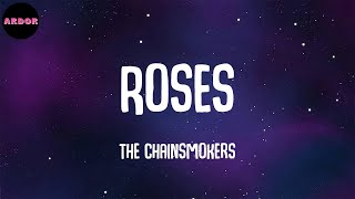 The Chainsmokers - Roses (Lyrics)