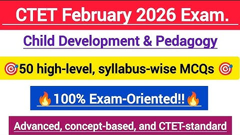 CTET Child Development & Pedagogy (CDP) | High-Level MCQs Syllabus-Wise | #ctetexam#viral#