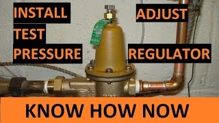 Replace a Water Pressure Regulator