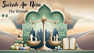 Holy Quran: Surah An Nisa. Read by Tariq I. El-Amin