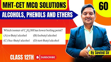 Which isomer of C,H,OH has lower boiling point? | MHT-CET 2024 Questions | Chemistry | Sovind Sir