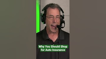 You Should ALWAYS Shop for Auto Insurance