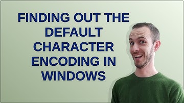 Finding out the default character encoding in Windows