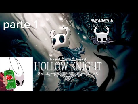 Parte 1 jogando Hollow knight
