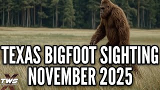 7-Foot Texas Sasquatch Spotted in BROAD DAYLIGHT by Trucker THE WEEKLY STRANGE Episode 62