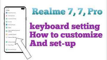 Realme 7, 7, Pro keyboard setting keyboard Changer  How to  use Tips and tricks