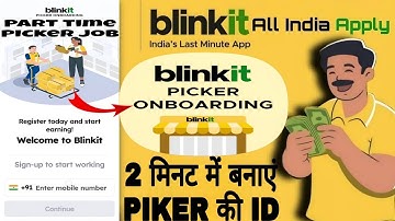 Blinkit Picker Onboarding App || Blinkit Picker Packer Job || Blinkit Picker Onboarding