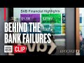 Behind the Silicon Valley Bank and Signature Bank Failures