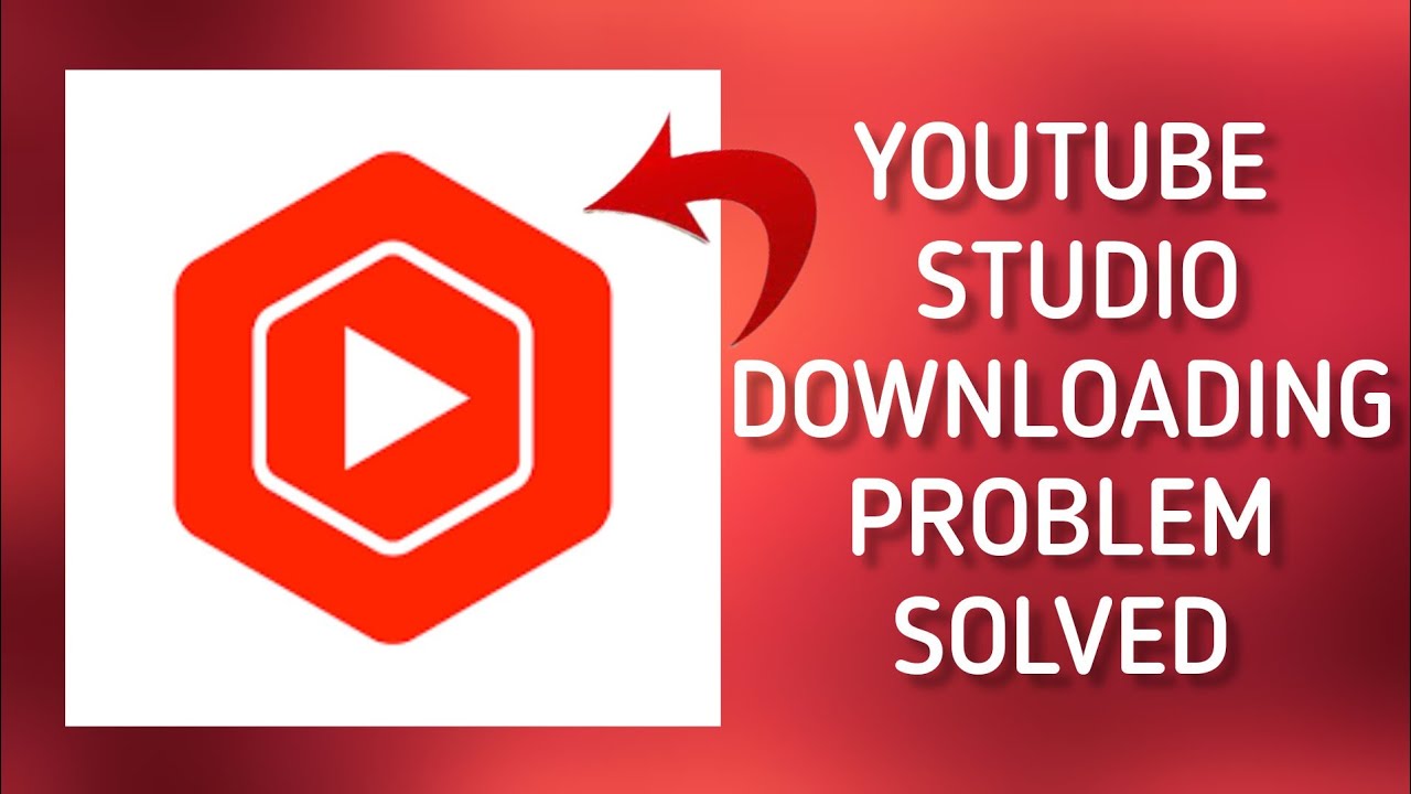 How To Solve YouTube Studio App Downloading Problem|| Rsha26 Solutions ...
