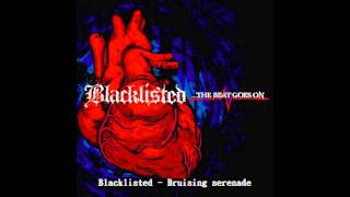 Watch Blacklisted Bruising Serenade video