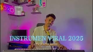 INSTRUMEN _VIRAL _2025🔥💃 Andro seran