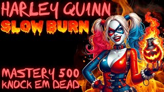 HARLEY QUINN BUILD MASTERY 500 KNOCK EM DEAD GAMEPLAY