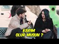 KARIM OLUR MUSUN ? - KIZLARA EVLİLİK TEKLİFİ ETTİM !