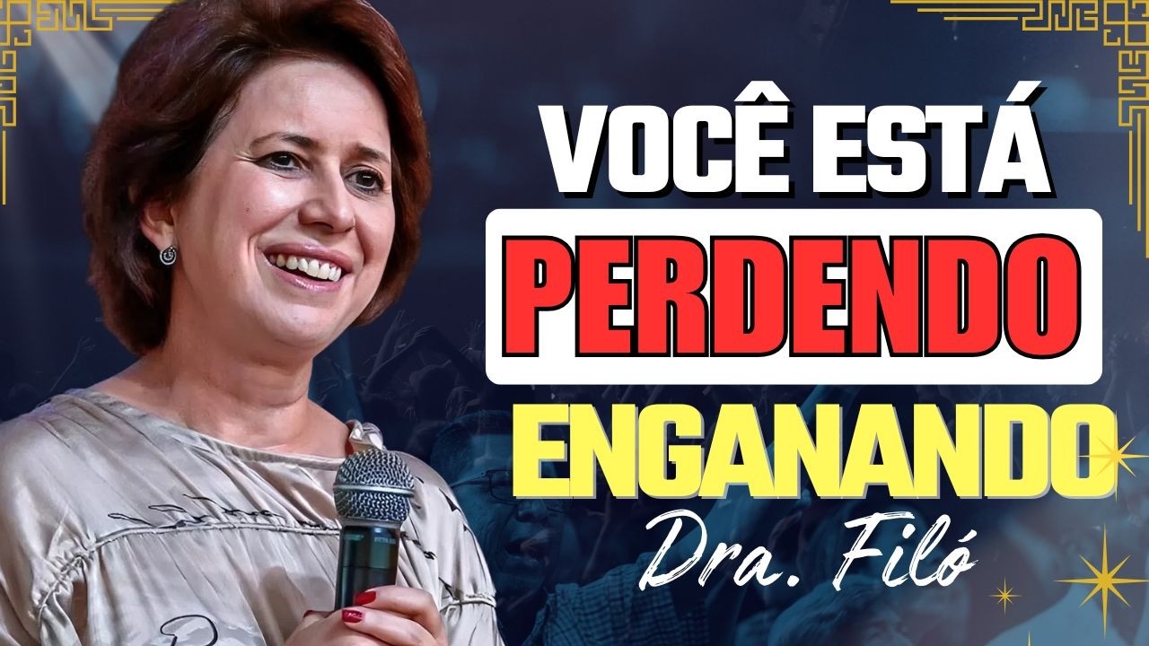 Você É Filho Amado… Mas Está Vivendo Como Cego? | Dra. Filó