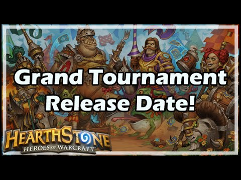 [Hearthstone] The Grand Tournament Release Date!