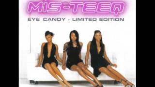 Watch MisTeeq Eye Candy video