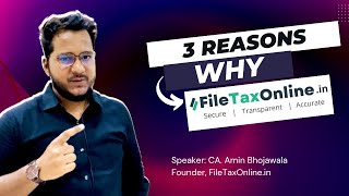 Why FileTaxOnline.in? - File Your ITR with Experts