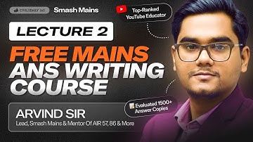 Crack UPSC Mains w/ this FREE Answer Writing Course by Arvind Sir | Lecture 2 | Smash Mains