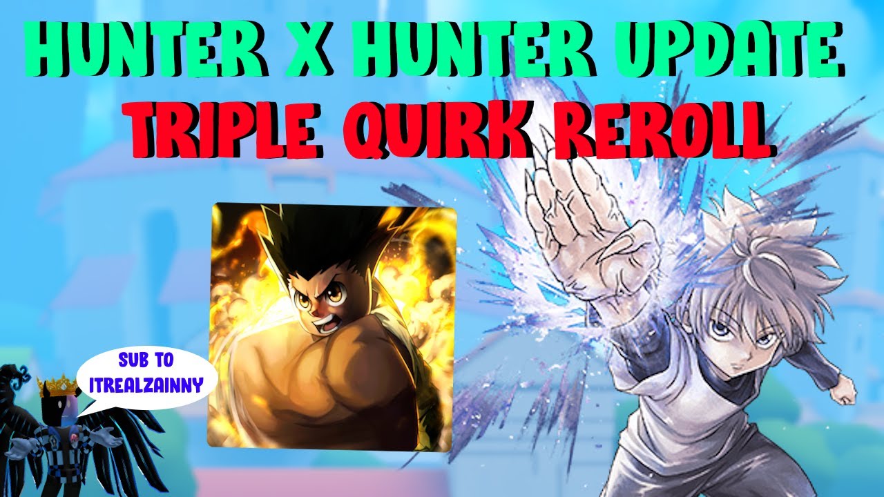 Live ACS Hunter X Hunter Update + Triple Quirk Reroll Day 273 YouTube