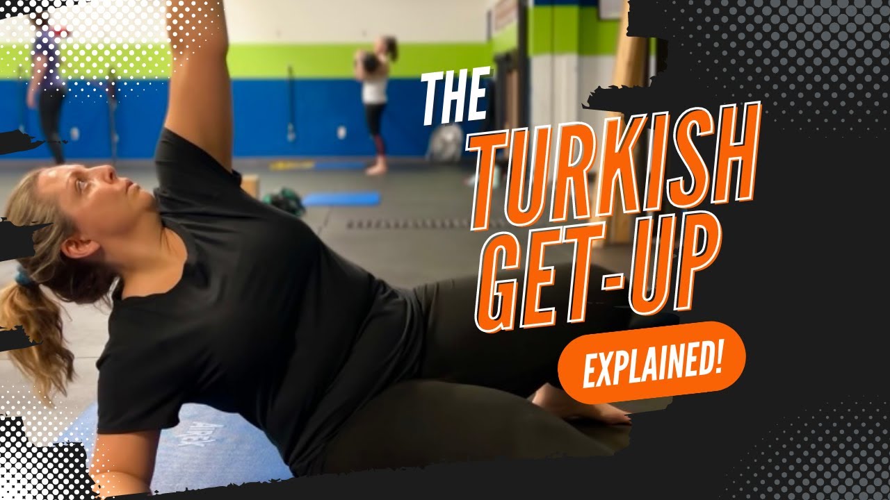 The Turkish GetUp Explained! YouTube