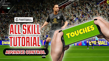 eFootball Mobile 2025 | All Skills Tutorial | Advance Control