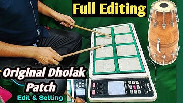 Original Dholak Patch Full Editing & Setting || Roland Spd 30 || #Octapad_music