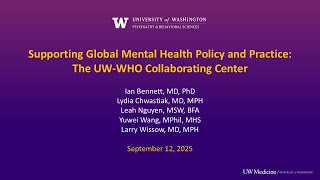 Supporting Global Mental Health Policy and Practice: The UW-WHO Collaborating Center
