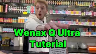 Wenax Q Ultra Tutorial