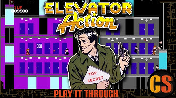 ELEVATOR ACTION - PLAY IT THROUGH