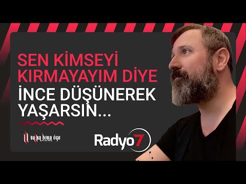 Sen Kimseyi Kırmayayım Diye İnce Düşünerek Yaşarsın... - TALHA BORA ÖGE (YAYINDAN İZ BIRAKAN SÖZLER)